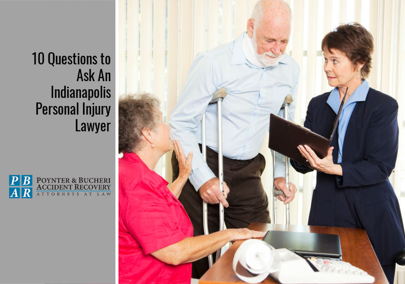 10 Questions to Ask An Indianapolis Personal Injury Lawyer
