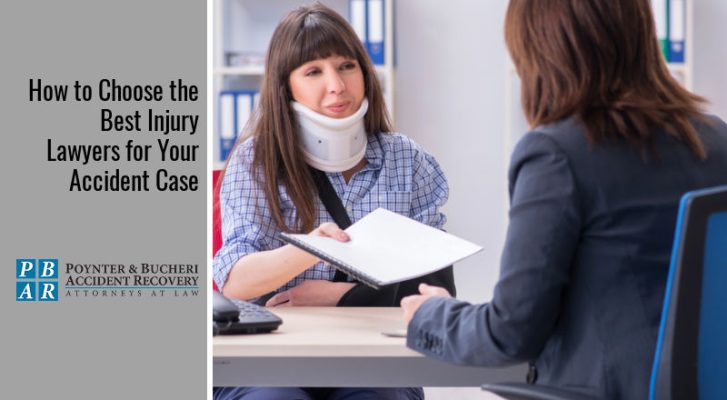How to Choose the Best Injury Lawyers for Your Accident Case